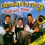 Denis-Trio Novato - Gru� aus Triest