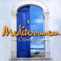 Various - Mediterranean Crossroads Vol.