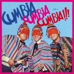 Cumbia Cumbia Cumbia 3 / Various - Cumbia Cumbia Cumbia!!! Vol.3